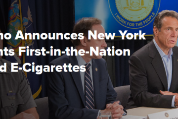 Governor Cuomo Announces New York State Implements First-in-the-Nation Ban on Flavored E-Cigarettes